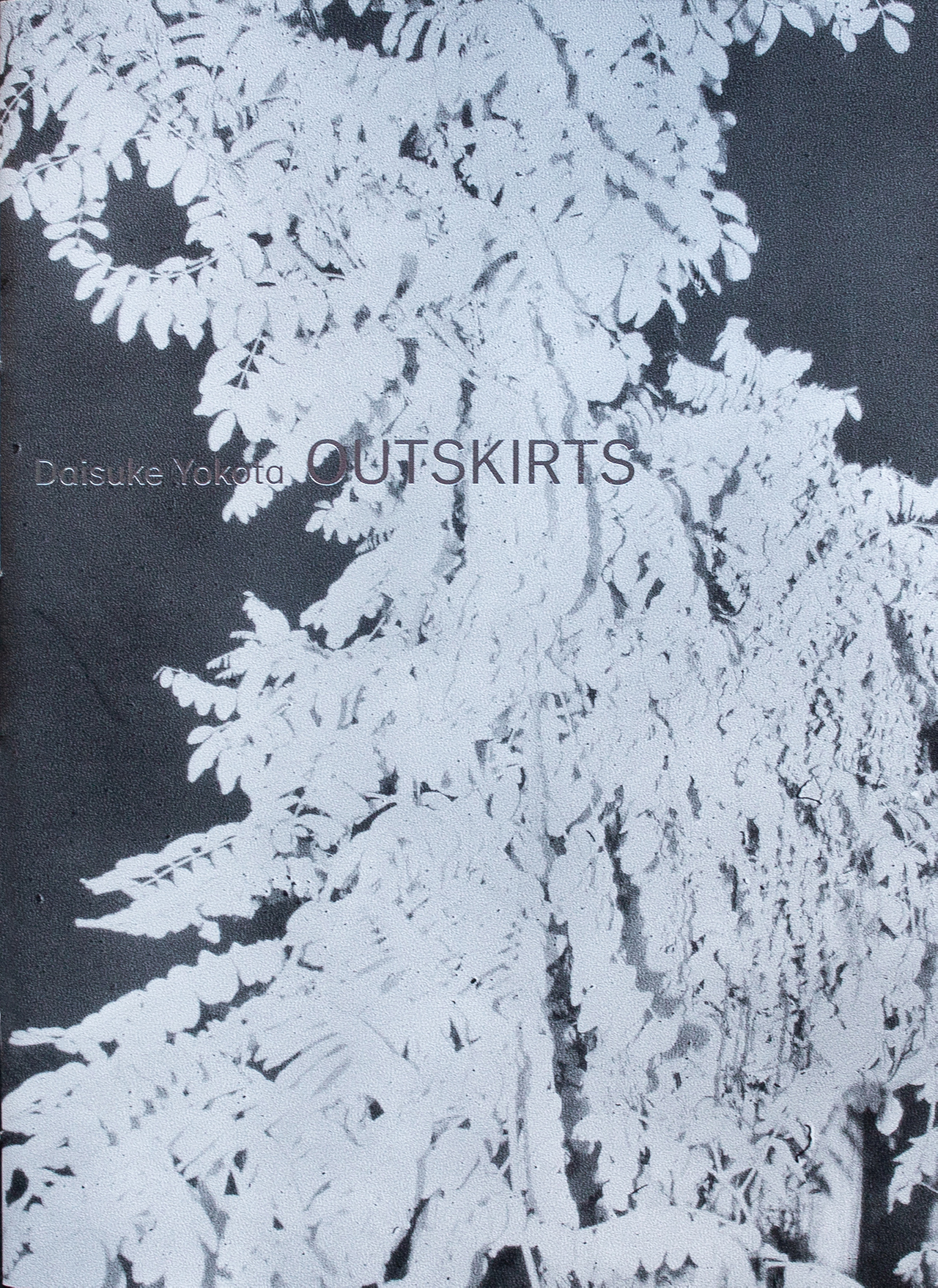 Outskirts | Outskirts Daisuke Yokota | 横田大輔 Daisuke Yokota