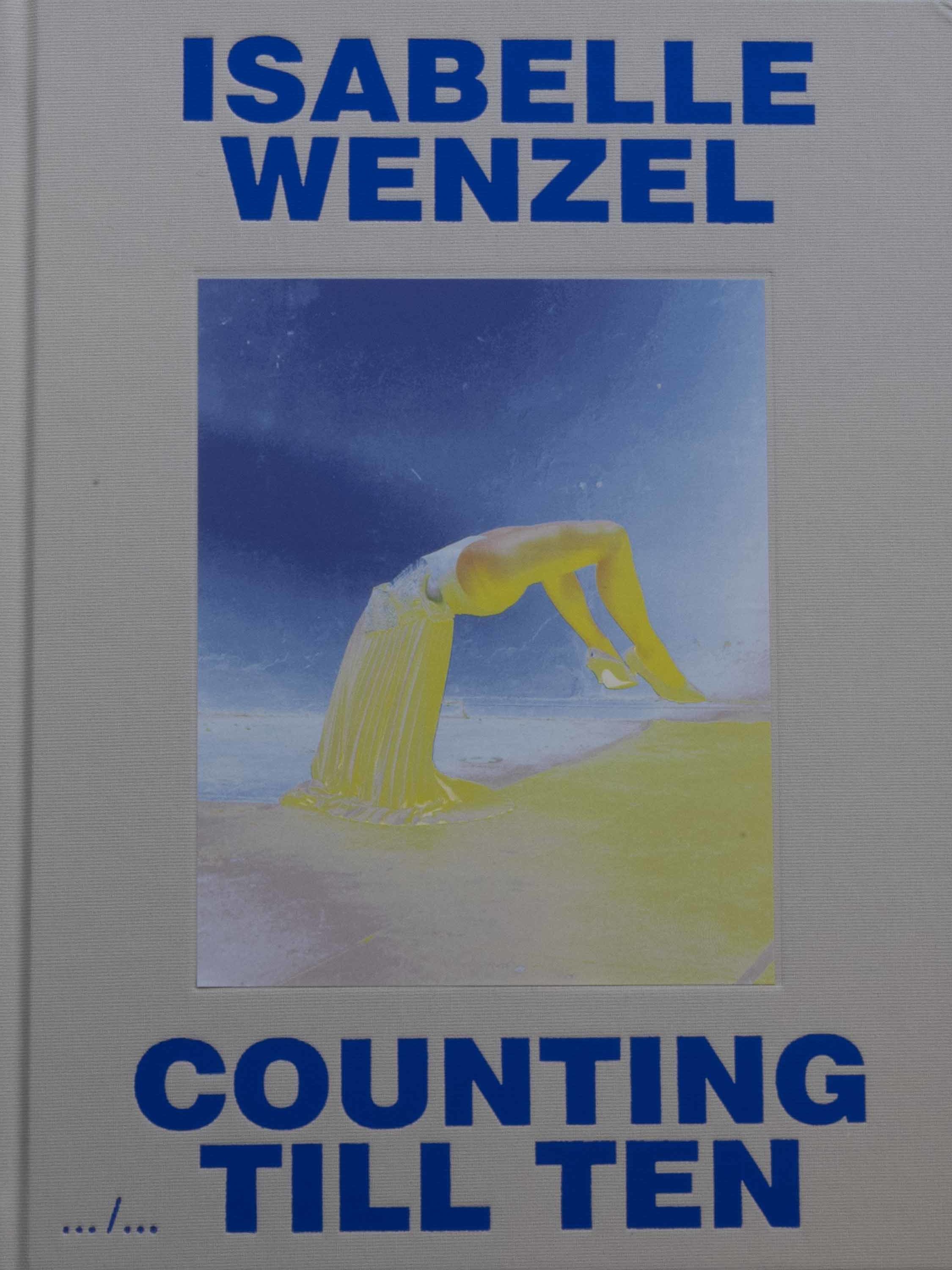 絶版！Isabelle Wenzel Counting Till Ten Isabelle Wenzel - Counting Till Ten – Highgate Continental