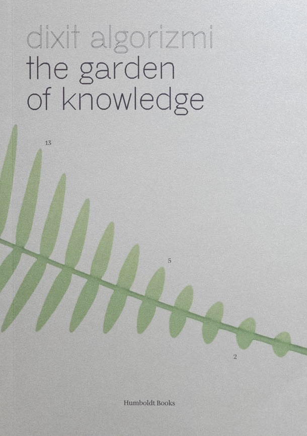 Dixit Algorizmi. The Garden of Knowledge – Leporello