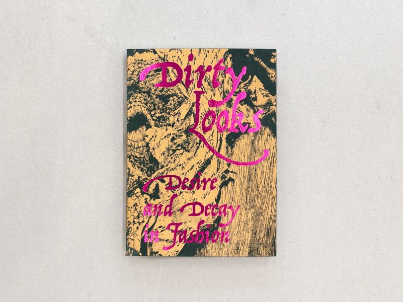 Dirty-Looks-Desire-and-Decay-in-Fashion_001