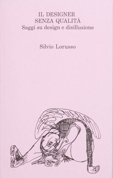 Il-Designer-Senza-Qualità_Silvio-Lorusso_005